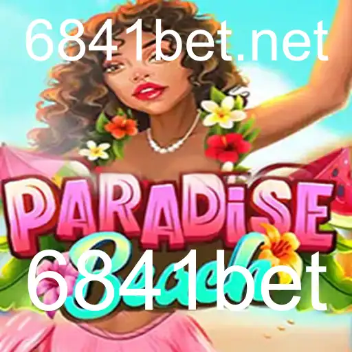ParadiseBeach: Mergulhe na Diversão e Estratégia de Jogo com 6841bet
